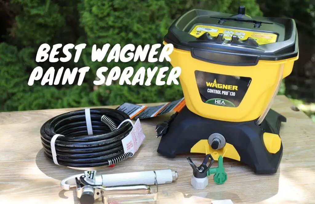 best wagner paint sprayer