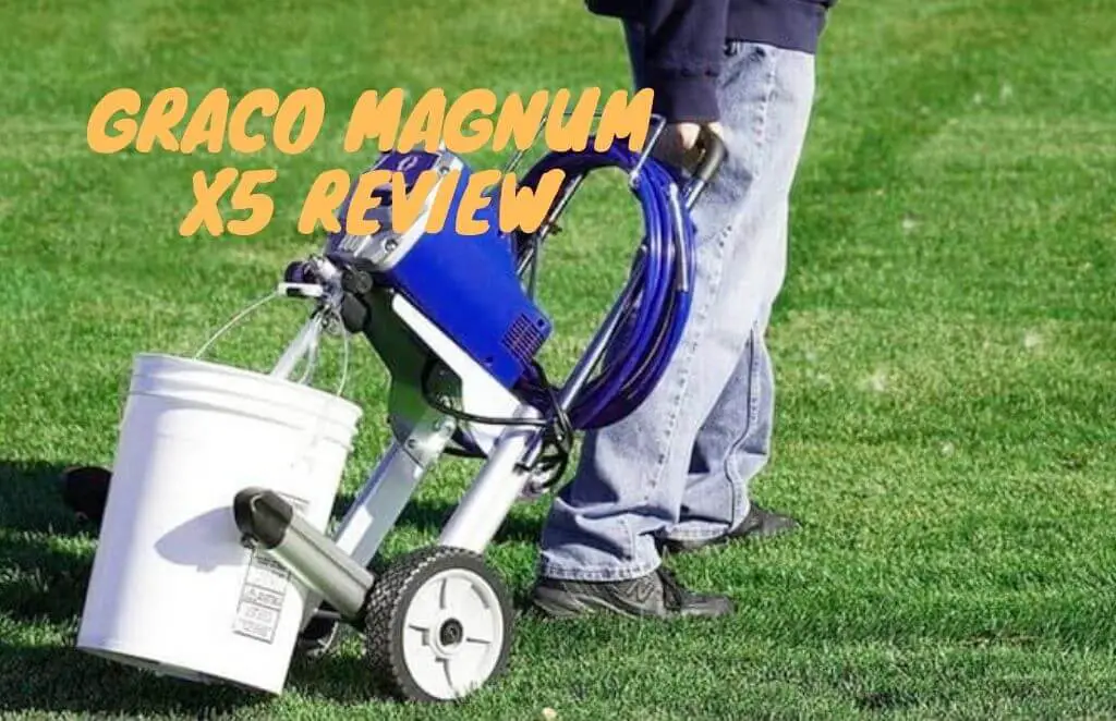 graco magnum x5 review