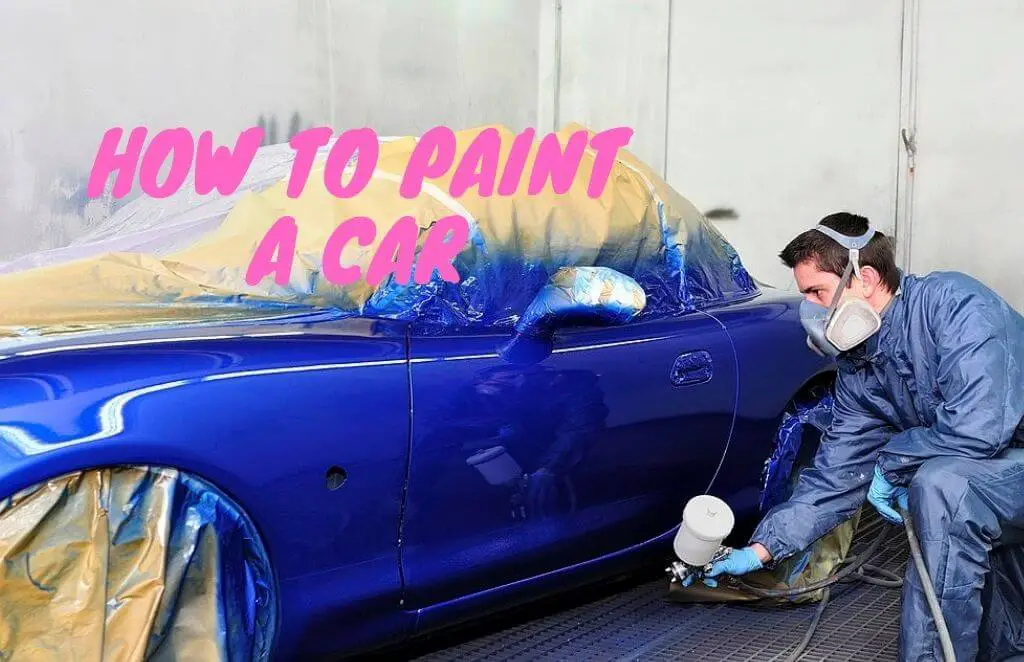 how to paint a car